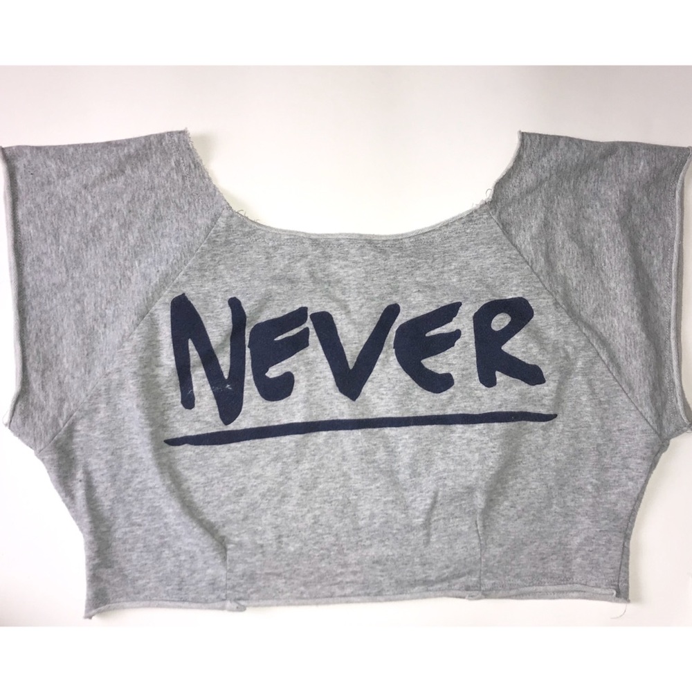 Crop top that says Never!